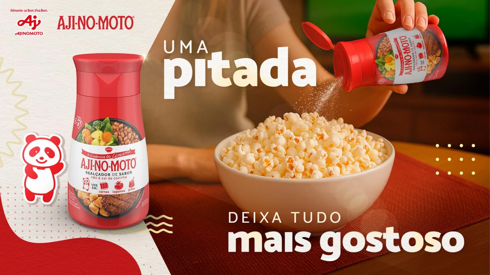Key visual: pipoca recebendo uma pitada de Aji-no-moto, com a chamada Uma pitada deixa tudo mais gostoso