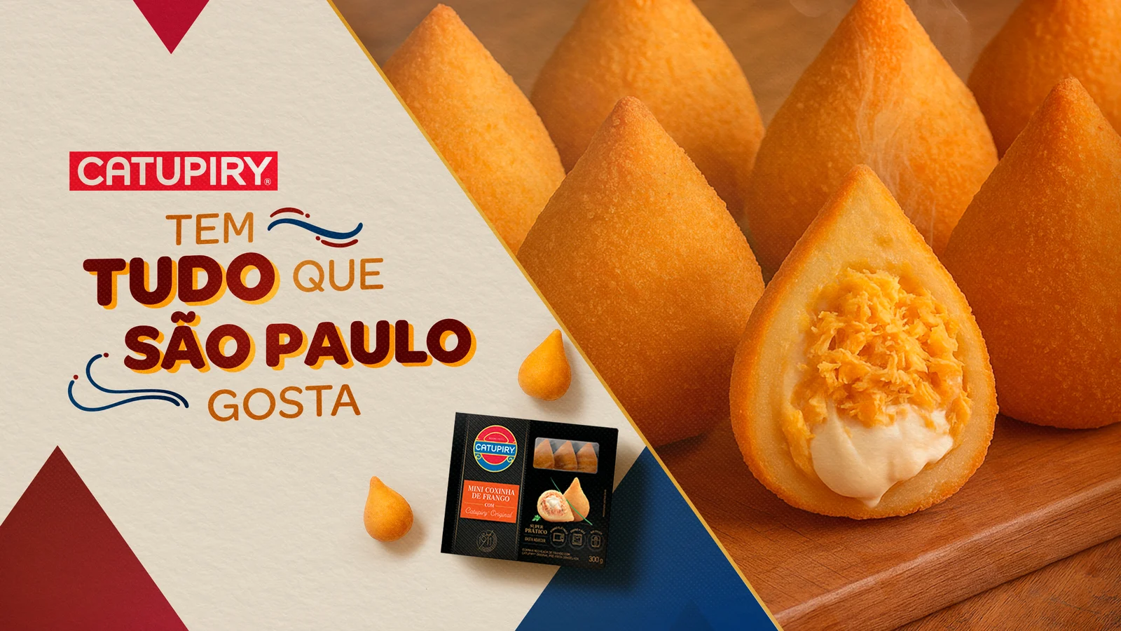Key visual de São Paulo: mini coxinha de frango Catupiry, com a chamada Tem tudo que São Paulo gosta